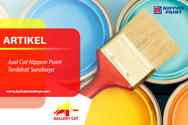 Jual Cat Nippon Paint Terdekat Surabaya