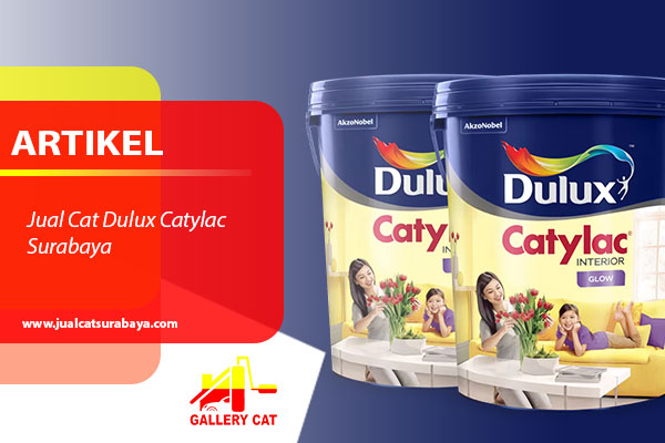 Jual Cat Dulux Catylac Surabaya