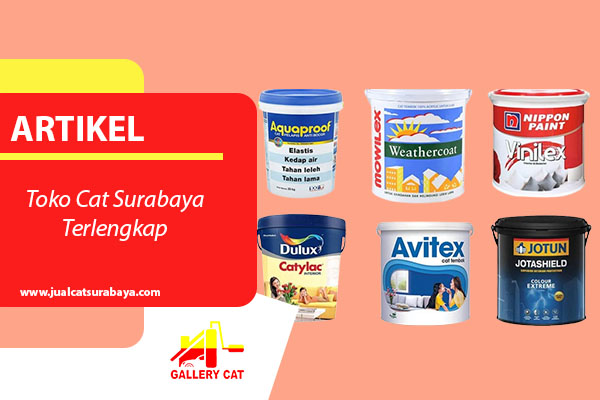 Toko Cat Surabaya Terlengkap